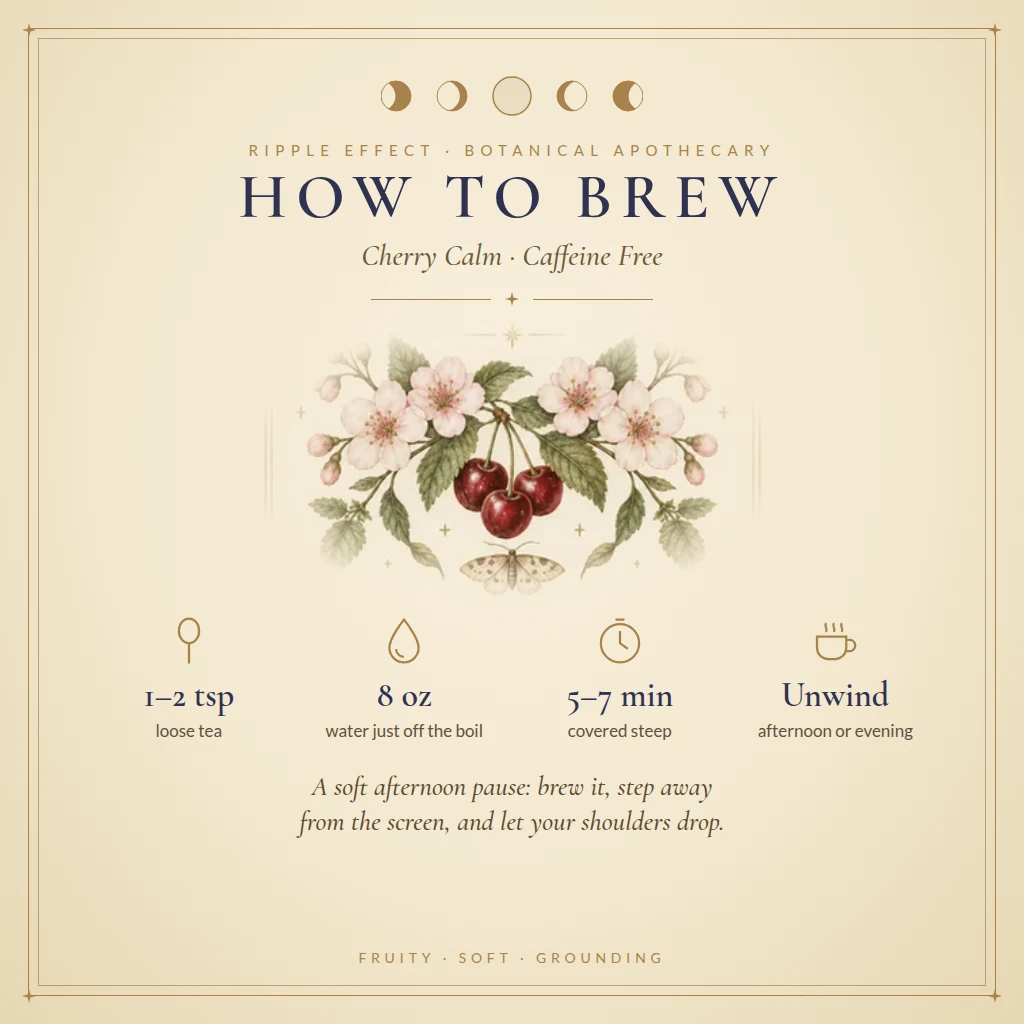 How to brew Cherry Calm tea