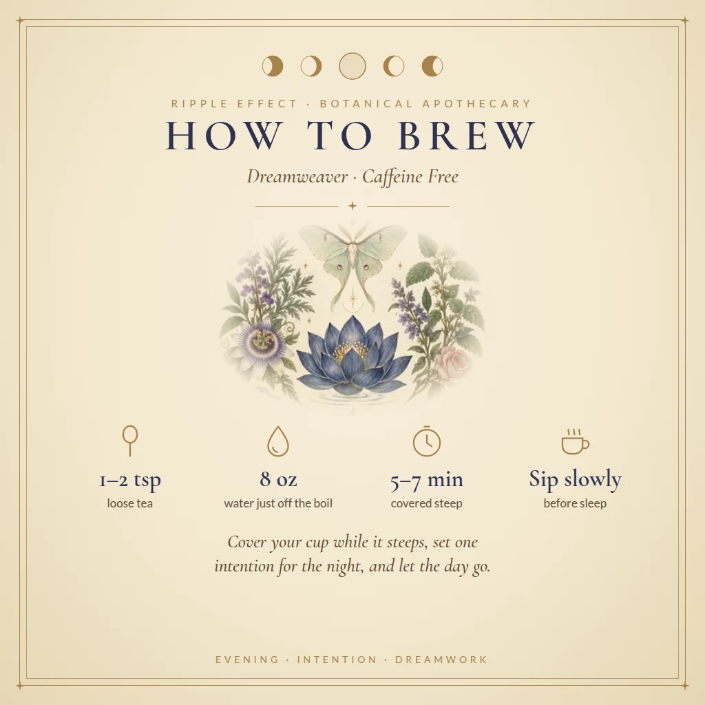 How to brew Dreamweaver tea